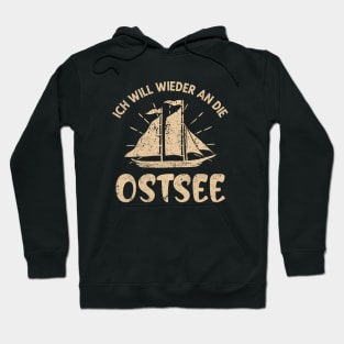 Ich will wieder an die Ostsee Hoodie